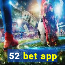 52 bet app